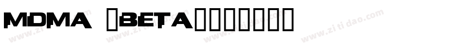 MDMA (beta)字体转换